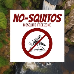 No-Squitos - Mosquito-Free Zone Sticker | Funny Anti-Mosquito Outdoor Decal | 2&quot;, 4&quot;, 6&quot; Sizes | EU Shipping