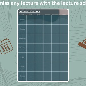 May include: A blue and white printable lecture schedule with the text "LECTURE SCHEDULE" at the top. The schedule is divided into days of the week, with columns for time, subject, lecture, and room.