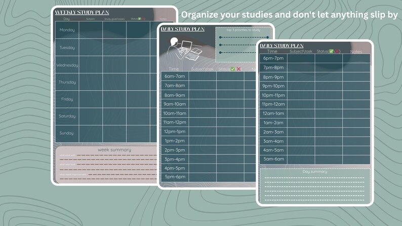 May include: A teal blue weekly study planner with a daily study planner and a daily summary section. The daily study planner has a column for time, subject, notes, and a check box. The time column lists times from 6pm to 6am. The weekly study planner has a column for each day of the week and a section for a weekly summary.