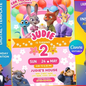 May include: A digital birthday invitation template featuring characters from Zootopia. The design includes the text "JUDIE IS TURNING 2" with event details. The invitation is Canva editable and includes a cartoon fox, bunny, and other characters.