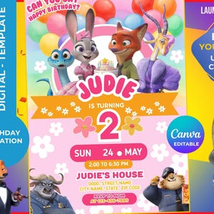 May include: A digital birthday invitation template featuring characters from Zootopia. The invitation includes the text "JUDIE IS TURNING 2" with event details. The design is colourful, with a playful theme, and includes the text "EDIT YOURSELF USING CANVA".