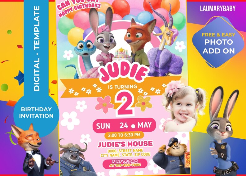 May include: A digital birthday invitation template with Zootopia characters. The invitation reads "JUDIE IS TURNING 2" with event details. The design is decorated with colourful balloons and floral accents, and includes a photo add-on option.