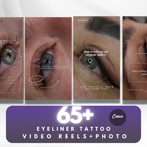 May include: A promotional image featuring close-up shots of eyes with eyeliner, alongside text promoting eyeliner tattoo video reels and photos. The image includes the text "65+ Eyeliner Tattoo Video Reels + Photo".