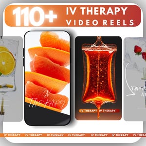 May include: An image showcasing IV therapy concepts with fruit and text. The image includes a phone with orange slices, IV bags with fruit, and text that reads "110+ IV THERAPY VIDEO REELS" and "One drip at a time."