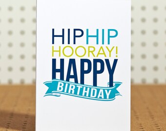 Hip Hip Hooray - Birthday Card