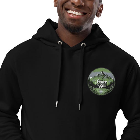 Premium eco hoodie Peace Be Still