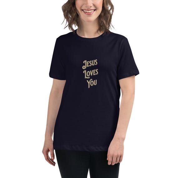 Women's Relaxed T-Shirt Jesus Loves You