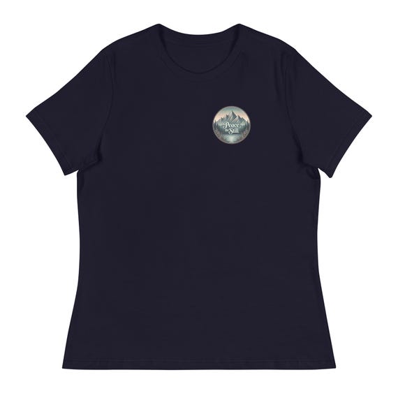 Women's Relaxed T-Shirt Peace Be Still