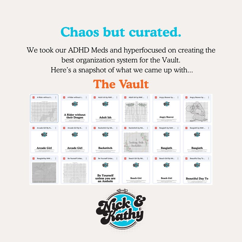May include: Image featuring the text "Chaos but curated" and "The Vault." The image showcases a grid of small cards with various titles like "Arcade Girl," "Backstitch," and "Angry Beaver." The logo for "Nick & Kathy" is at the bottom.