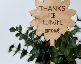 Teacher Thank You Plant Stake | Teacher Gift | Thanks for Helping Me Grow | Gift for Teachers | Thank You | Teacher Appreciation Present