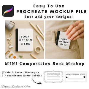 May include: A Procreate mockup file showcasing a mini composition book. The image includes a notebook with the text "YOUR DESIGN HERE", pencils, and stationery. The text "Easy To Use PROCREATE MOCKUP FILE" is also visible.
