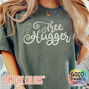 Tree Hugger Shirt Earth Day Tshirt Support Protect Our Parks Green Nature Lover Tee Mother Earth Boho Womens Mens Hippie Forestcore Shirt