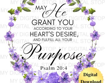 Digital Download PNG & JPG | Psalm 20:4 Scripture Graphic Digital Download