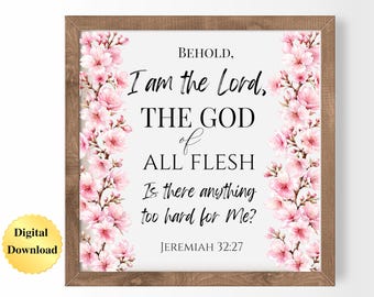 Digital Download PNG & JPG | Jeremiah 32:27 Scripture Bible Verse Graphic Digital Download