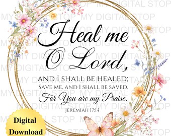 Digital Download PNG and JPG | Jeremiah 17:14 Scripture Graphic Digital Download