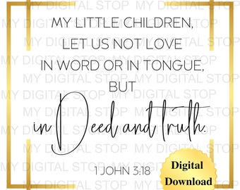 Digital Download PNG & JPG | 1 John 3:18 Scripture Bible Verse Gold Border Frame Graphic