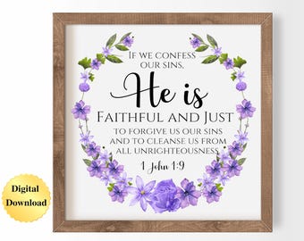 Digital Download PNG & JPG | 1 John 1:9 Faithful and Just Scripture Bible Verse Graphic Digital Download