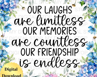 Digital Download PNG and JPG | Floral Friendship Friend Graphic Digital Download