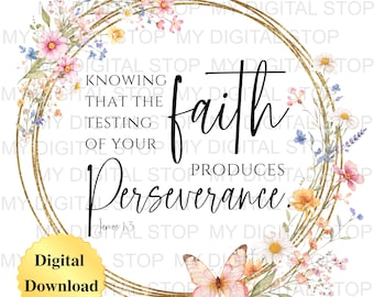 Digital Download PNG and JPG | James 1:3 Scripture Graphic Digital Download
