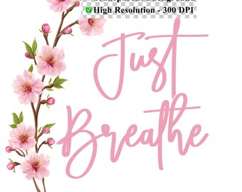 Download digitale PNG Just Breathe Ciliegio in fiore / Sfondo trasparente