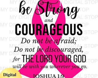 Digital Download PNG and JPG | Joshua 1:9 Pink Ribbon Scripture Graphic Digital Download