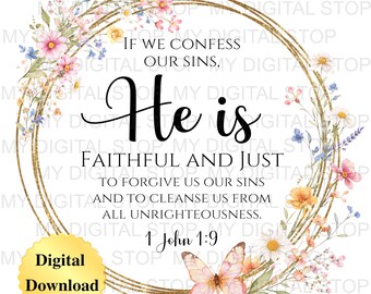 Digital Download PNG and JPG | 1 John 1:9 Scripture Graphic Digital Download