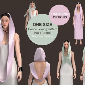 May include: A digital illustration of five different ways to wear a hooded garment. The garment is a one-size hooded sewing pattern with a PDF tutorial. The text "One Size Hooded Sewing Pattern PDF+Tutorial Beginner Friendly" is displayed on the image. The text "5 Wearing Options" is also displayed on the image.