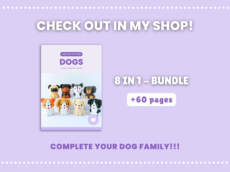 May include: A digital document titled CROCHET PATTERN DOGS 8 IN 1 - BUNDLE +60 pages. The cover features eight small, colorful crocheted dog figures in various breeds and color combinations, including tan, black, white, and brown yarn textures.