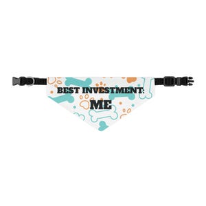 Best Investment - Me, Dog Collar, Funny Colorful Pet Collar for Dogs, Gift for Economist Dog Owners, Adjustable Dog Accessory