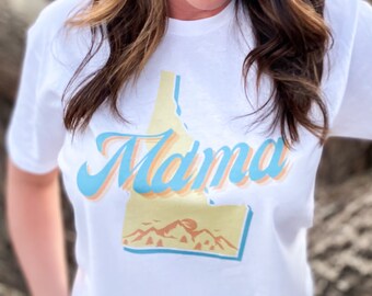 Idaho Mama Graphic Tee| Idaho Girl Tee Shirt | Idaho Shirt | Idaho Girl Gift | Women's Graphic Tees | Gift from Idaho