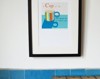 Cup of tea (someone else makes for you) - signed,  editioned digital print of the best cup of tea in the world...