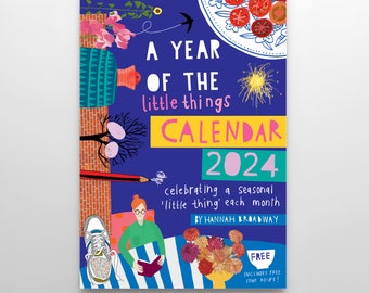 Calendar 2024 : A year of the little things by Hannah Broadway