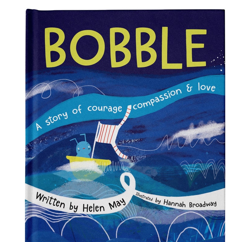 Bobble written by Helen May and illustrated by Hannah Broadway