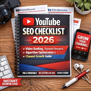 May include: A spiral-bound planner titled "YouTube SEO CHECKLIST 2026" with a red and black cover. The planner includes sections on video ranking, keyword research, and channel growth. A smartphone displays "Grow Your Channel."