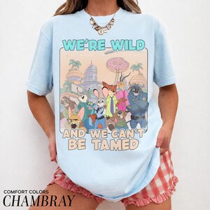Disney Zootopia 2 We're Wild and We can't be Tamed T-Shirt, Zootropolis 2 Shirt, WDW Magic Kingdom Trip shirt,Disneyland Family Matching Tee image 3