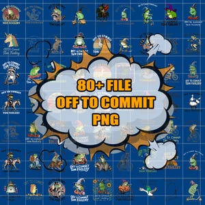 May include: A digital art collection featuring over 80 PNG files with whimsical illustrations. The designs include various animals like frogs, raccoons, and unicorns, each depicted in humorous scenarios. The text "OFF TO COMMIT" and "TOM FOOLERY" are present.