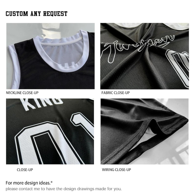 May include: A black and white sleeveless jersey featuring the text CUSTOM ANY REQUEST, NECKLINE CLOSE-UP, FABRIC CLOSE-UP, CLOSE-UP, WIRING CLOSE-UP, and For more design ideas. The jersey displays the word KING and the number 01 in white.