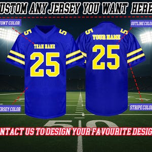 Puede incluir: Dos camisetas de f&uacute;tbol azules con detalles amarillos. La camiseta delantera muestra "TEAM NAME" y el n&uacute;mero "25". La camiseta trasera muestra "YOUR NAME" y el n&uacute;mero "25". Tambi&eacute;n se ve el texto "CUSTOM ANY JERSEY YOU WANT HERE" y "CONTACT US TO DESIGN YOUR FAVOURITE DESIGNS".