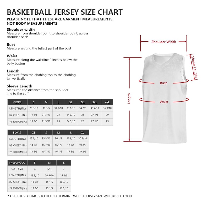 May include: A basketball jersey size chart featuring a white sleeveless jersey illustration with red measurement lines for shoulder width, sleeve length, bust, waist, and length. Includes tables for men's, boy's, and preschool sizes in inches.