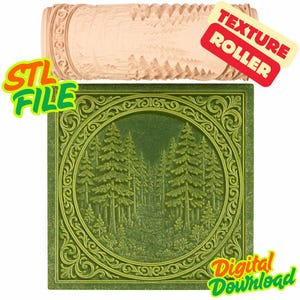 May include: A light brown texture roller and a green square with a forest scene. The square has a circular design with trees and the words "STL FILE" and "Digital Download". The texture roller has a repeating pattern.