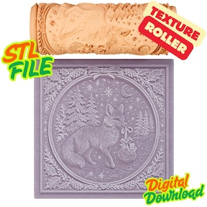 May include: A light brown texture roller and a lavender square with a fox design. The square features a fox holding a bag, surrounded by trees, snowflakes, and a crescent moon. The roller and square are labeled "STL FILE", "TEXTURE ROLLER", and "Digital Download".