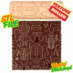 May include: A beige texture roller with a repeating insect design, alongside a brown square with the same pattern. The words "STL FILE", "TEXTURE ROLLER", and "Digital Download" are displayed in the image.
