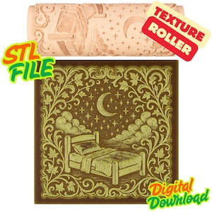 May include: A beige texture roller with a celestial design, including a crescent moon, stars, and clouds, is displayed above a brown square with a bed and moon illustration. The words "TEXTURE ROLLER", "STL FILE", and "Digital Download" are visible.