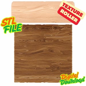 May include: A light brown texture roller and a square wood grain pattern. The roller has a wood grain pattern. The square pattern is a darker brown. The image includes the text "STL FILE", "TEXTURE ROLLER", and "Digital Download".