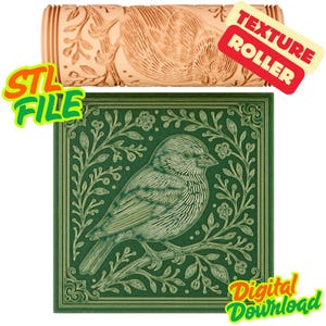 May include: A wooden texture roller and a green square with a bird design. The roller has a repeating pattern of a bird and floral elements. The square features a detailed bird illustration surrounded by leaves and flowers. Text on the image says "STL FILE", "Texture Roller", and "Digital Download".