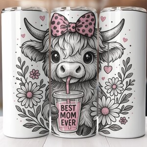 Best Mom Ever Tumbler Wrap, Highland Cow Mother&#39;s Day Tumbler Template, 20oz Skinny Tumbler Wrap, Sublimation Design PNG, Digital Download