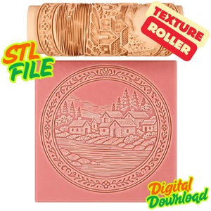 May include: A light brown texture roller with a detailed village scene and the words "TEXTURE ROLLER". Below is a pink square with a circular village design and the words "STL FILE" and "Digital Download".
