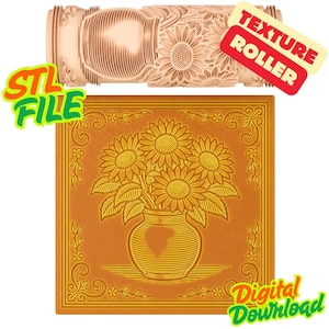 May include: A light brown texture roller and a square design with a sunflower vase. The roller has a sunflower pattern. The square design has a sunflower vase with the text "STL FILE" and "Digital Download".