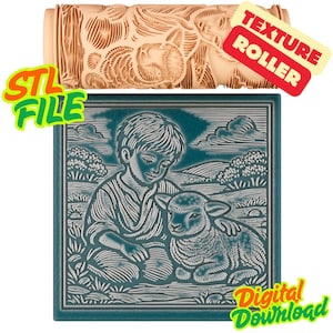 May include: A light brown texture roller with a detailed relief pattern of animals. Below, a teal square features a boy with a lamb, with the words "STL FILE" and "Digital Download". The words "Texture Roller" are also visible.