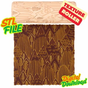 May include: A beige texture roller with a repeating pattern of stylized trees and mountains. Below is a brown surface with a gold tree and mountain design. The words "STL FILE", "Texture Roller", and "Digital Download" are also visible.